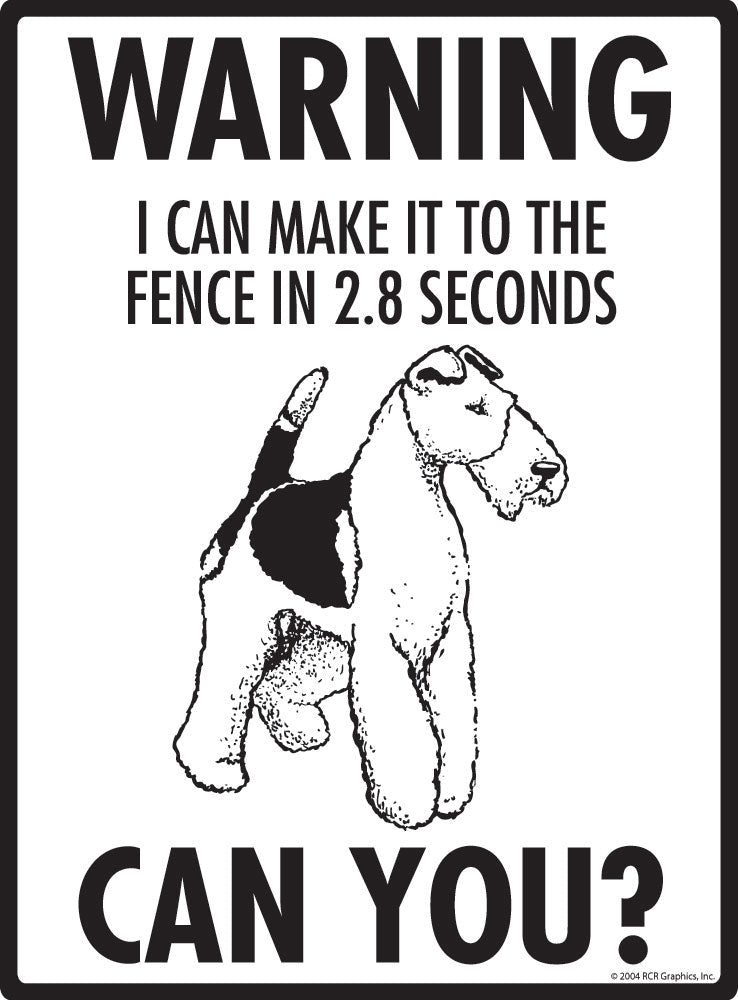 Wire Fox Terrier - Warning! Fence Sign