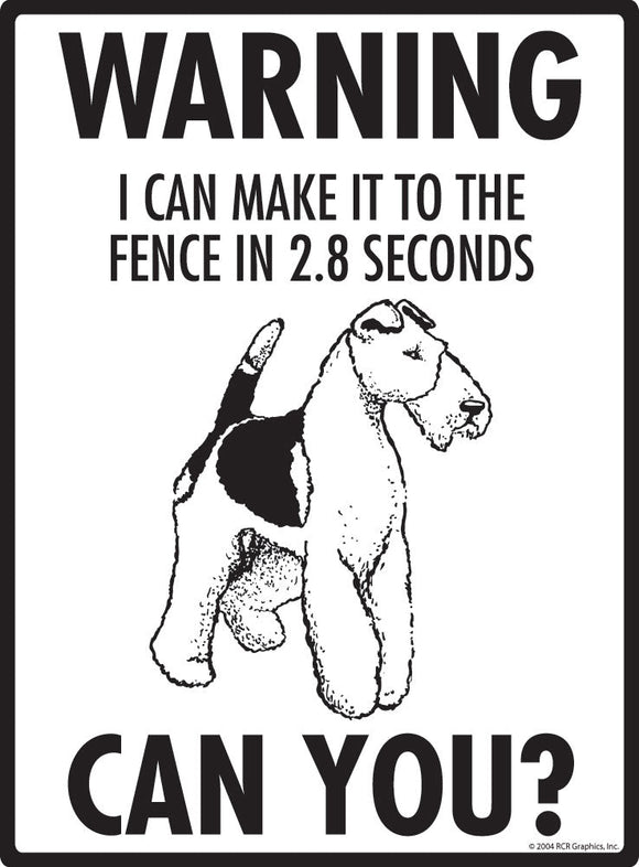 Wire Fox Terrier Make It To Fence or Door Signs (9" x 12")