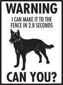 Australian Kelpie - Warning! Fence Sign
