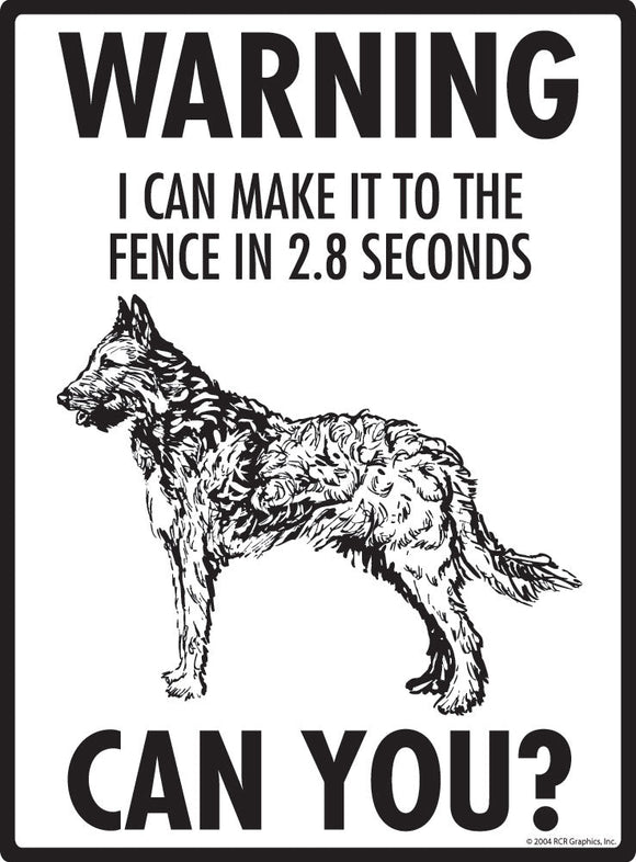 Belgian Laekenois - Warning! Fence Sign