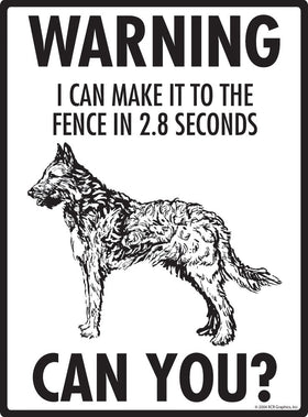 Belgian Laekenois Make It To Fence or Door Signs (9" x 12") - 0