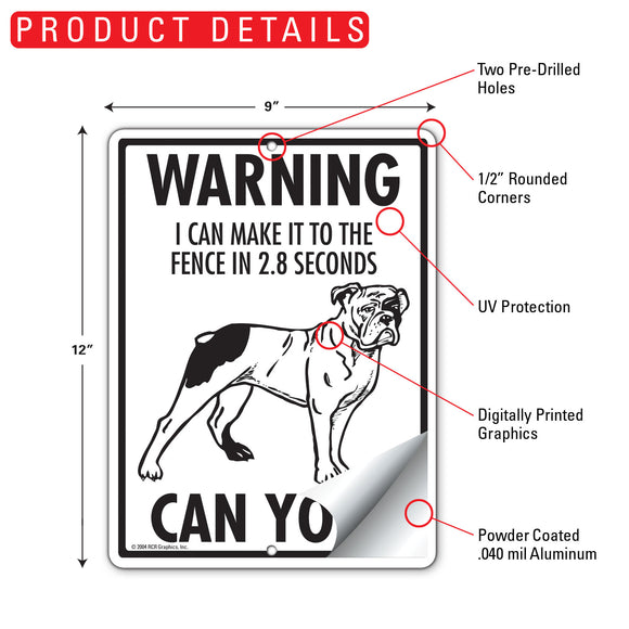 Olde English Bulldogge! Make It To Fence or Door Signs (9" x 12")
