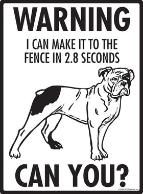 Olde English Bulldogge Make It To Fence or Door Signs (9" x 12") - 0