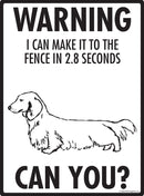 Dachshund - Warning! Fence Sign