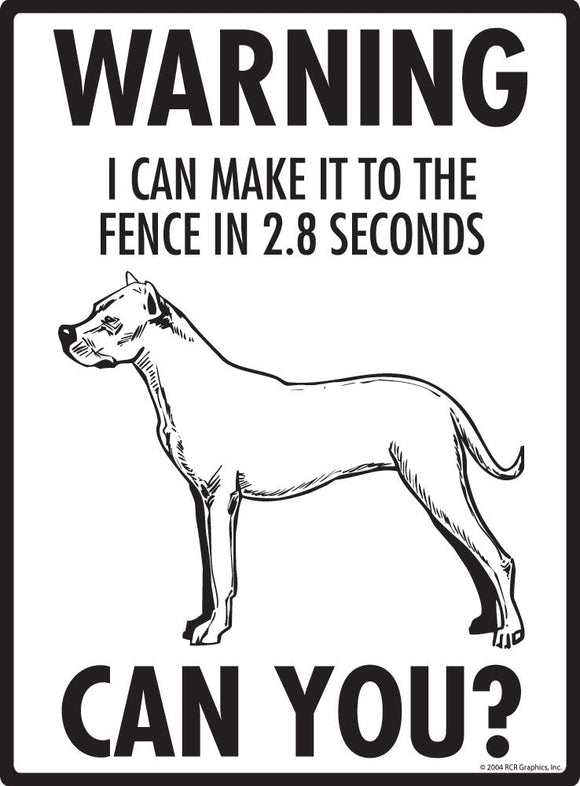Dogo Argentino - Warning! Fence Sign