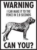 Brazilian Mastiff - Warning! Fence Sign