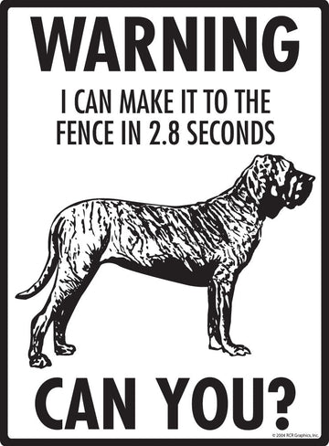Brazilian Mastiff - Warning! Fence Sign
