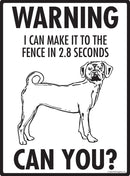 Puggle Make It To Fence or Door Signs (9" x 12")-2