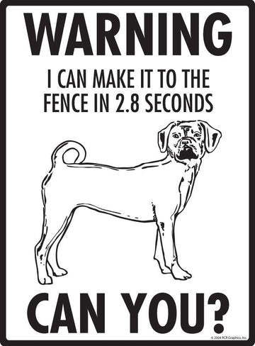 Puggle - Warning! Fence Sign