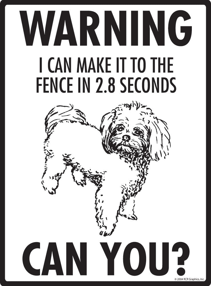 Peekapoo - Warning! Fence Sign