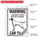 Pointer! Make It To Fence or Door Signs (9" x 12")-4