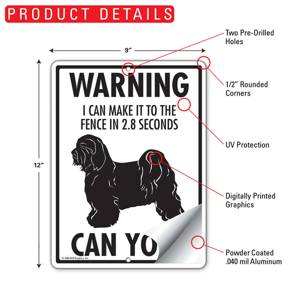 Tibetan Terrier! Make It To Fence or Door Signs (9" x 12")