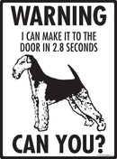 Airedale Terrier! Make It To Fence or Door Signs (9" x 12")-2