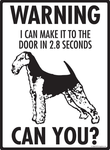 Airedale Terrier! Make It To Fence or Door Aluminum Sign - 9x12 Inch, Weatherproof, Yard - 0