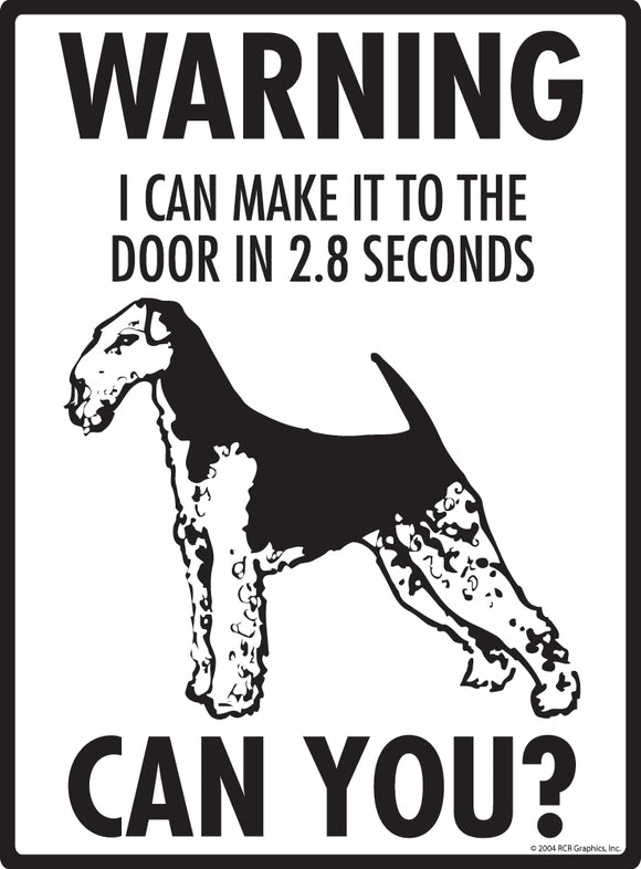 Airedale Terrier! Make It To Fence or Door Signs (9" x 12")