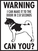 Akita! Make It To Fence or Door Signs (9" x 12")-2