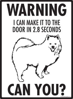 American Eskimo Dog! Make It To Fence or Door Signs (9" x 12") - 0