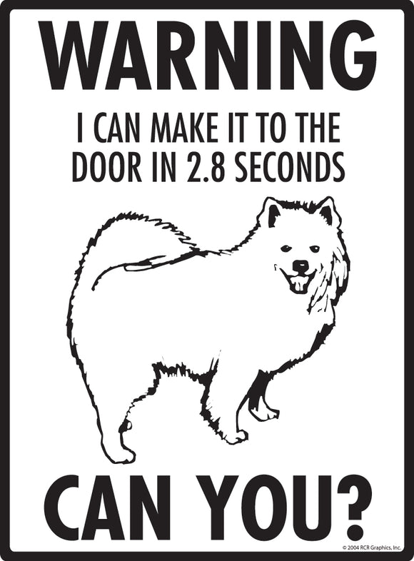 American Eskimo Dog! Make It To Fence or Door Signs (9" x 12")