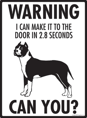American Staffordshire Terrier! Make It To Fence or Door Signs - 0