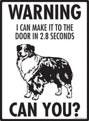 Australian Shepherd Make It To Fence or Door Signs (9" x 12")-3