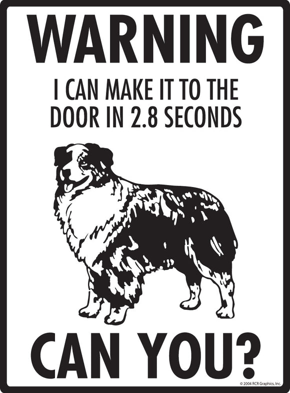 Australian Shepherd Make It To Fence or Door Signs (9" x 12")