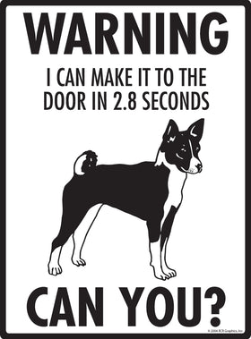 Basenji! Make It To Fence or Door Signs (9" x 12") - 0