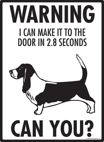 Basset Hound! Make It To Fence or Door Aluminum Sign - 9x12 Inch, Weatherproof, Yard - 0