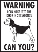 Beagle! Make It To Fence or Door Signs (9" x 12")-2