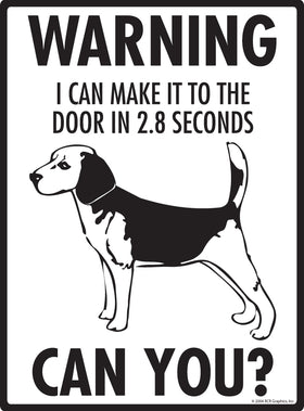 Beagle! Make It To Fence or Door Signs (9" x 12") - 0