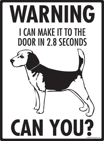 Beagle! Make It To Fence or Door Aluminum Sign - 9x12 Inch, Weatherproof, Yard - 0
