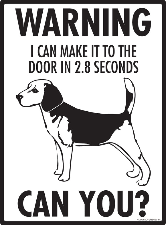 Beagle! Make It To Fence or Door Signs (9" x 12")