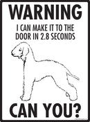 Bedlington Terrier! Make It To Fence or Door Signs (9" x 12")-2