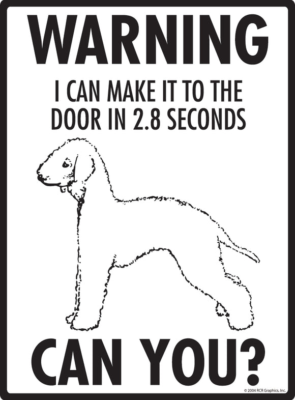 Bedlington Terrier! Make It To Fence or Door Signs (9" x 12")