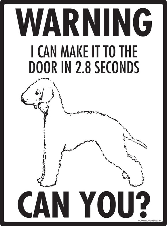 Bedlington Terrier Make It To Fence or Door Signs (9" x 12")
