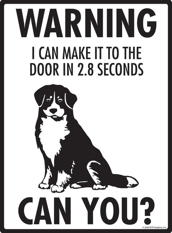 Bernese Mountain Dog Make It To Fence or Door Signs (9" x 12")