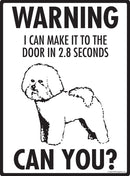 Bichon Frise Make It To Fence or Door Signs (9" x 12")-3
