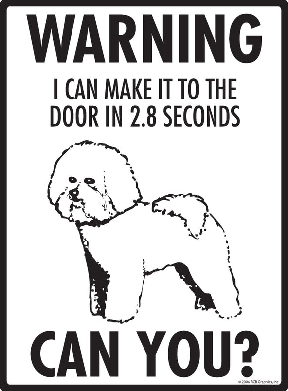 Bichon Frise Make It To Fence or Door Signs (9" x 12")