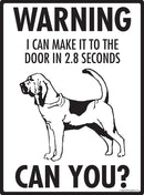 Bloodhound Make It To Fence or Door Signs (9" x 12")-3