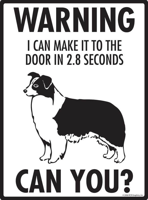 Border Collie Make It To Fence or Door Signs (9" x 12")