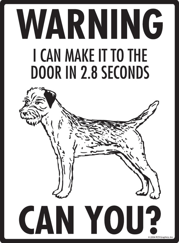 Border Terrier! Make It To Fence or Door Signs (9" x 12")
