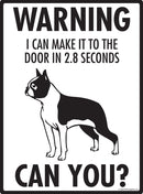 Boston Terrier Make It To Fence or Door Signs (9" x 12")-3