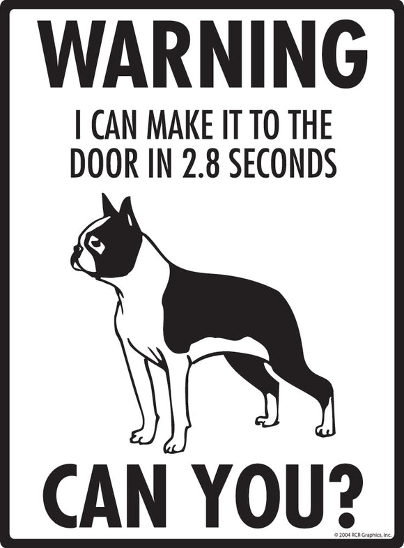 Boston Terrier Make It To Fence or Door Signs (9" x 12")