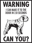 Bouvier des Flandres! Make It To Fence or Door Signs (9" x 12")-2