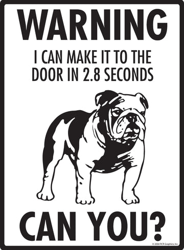 Bulldog! Make It To Fence or Door Aluminum Sign - 9x12 Inch, Weatherproof, Yard - 0