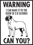 Bullmastiff! Make It To Fence or Door Signs (9" x 12")-2