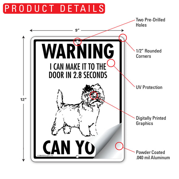 Cairn Terrier! Make It To Fence or Door Signs (9" x 12")