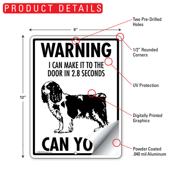 Cavalier King Charles! Make It To Fence or Door Signs (9" x 12")