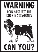 Cavalier King Charles! Make It To Fence or Door Signs (9" x 12")-2