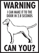 Chesapeake Bay Retriever Make It To Fence or Door Signs (9" x 12")-3