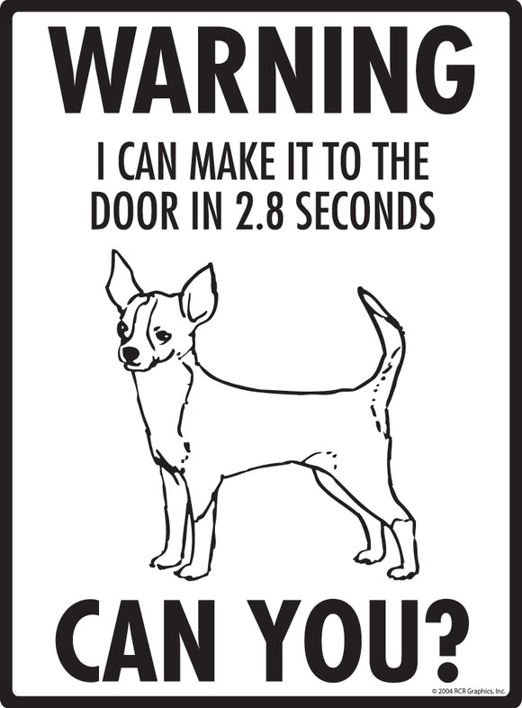 Chihuahua (Short Hair)! Make It To Fence or Door Signs (9" x 12")
